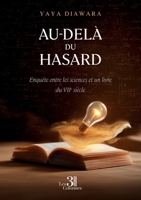 Au-delà du hasard - Enquête entre les sciences et un livre du VII siècle B0GRCKM4CF Book Cover