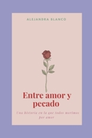 Entre amor y pecado, m�s all� del pecado B086PSLCTH Book Cover