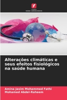 Alterações climáticas e seus efeitos fisiológicos na saúde humana 620632253X Book Cover