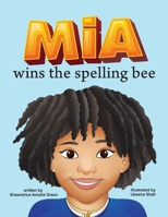 Mia Wins The Spelling Bee B09Y4ZGN4F Book Cover