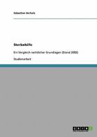 Sterbehilfe. Ein Vergleich rechtlicher Grundlagen (Stand 2003) 3638647102 Book Cover