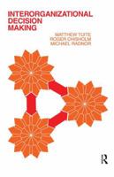 Interorganizational Decision Making 1138526282 Book Cover