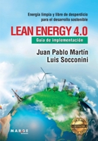 Lean Energy 4.0. Guía de implementación: Energía limpia y libre de desperdicio para el desarrollo sostenible (Spanish Edition) 8417903054 Book Cover