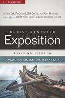 Exalting Jesus in Jonah, Micah, Nahum, Habakkuk 080549653X Book Cover
