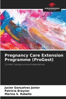 Pregnancy Care Extension Programme (ProGest) 6207190017 Book Cover