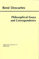 Philosophical Essays and Correspondence 0872205029 Book Cover