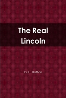 The Real Lincoln 1304687600 Book Cover