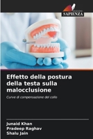 Effetto della postura della testa sulla malocclusione (Italian Edition) 6208227321 Book Cover