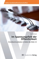 Im Spannungsfeld der �ffentlichkeit 3639488636 Book Cover