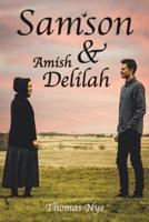 Samson and Amish Delilah 1633571688 Book Cover