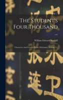 The Student's Four Thousand ...: Characters And General Pocket Dictionary, Volume 3... 1017836566 Book Cover