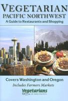 Vegetarian Pacific Northwest 1570672113 Book Cover