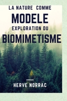 La nature comme modèle: Exploration du Biomimétisme (French Edition) B0F8479JTH Book Cover