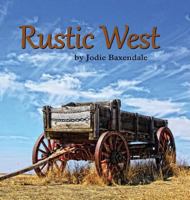 Rustic West 1943871418 Book Cover