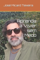 Aprenda a Viver sem Medo 989831303X Book Cover