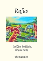 Rufus: The Furry Follower B0FMQMNTXF Book Cover
