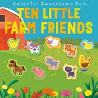 Ten Little Farm Friends 1680104640 Book Cover