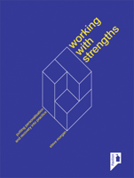 Working with Strengths: Putting Personalisation and Recovery Into Practice 1909810649 Book Cover