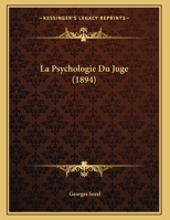 La Psychologie Du Juge 1160137714 Book Cover
