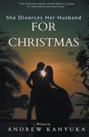She Divorces Her Husband For Christmas B0CQVZ5NMK Book Cover