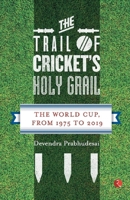 The Trail of Cricket's Holy Grail 9353333938 Book Cover