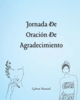 Jornada De Oración De Agradecimiento null Book Cover