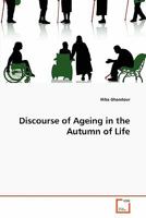 Discourse of Ageing in the Autumn of Life 3639360680 Book Cover