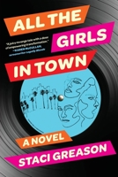 All the Girls in Town 1956851127 Book Cover