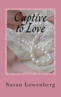 Captive to Love 1720565104 Book Cover