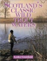 Scotland Classic Wild Trout Water 0811715280 Book Cover