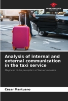 Analysis of internal and external communication in the taxi service: Diagnosis of the perception of taxi service users B0CGZ31MRM Book Cover