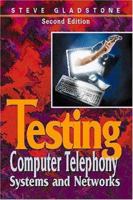 Testing computer telephony systems and networks 0936648821 Book Cover