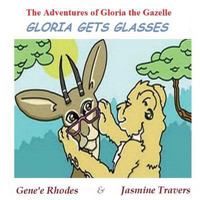 Gloria Gets Glasses 2013007108 Book Cover