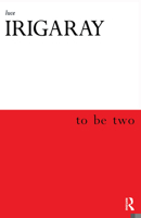 To Be Two 0415918154 Book Cover
