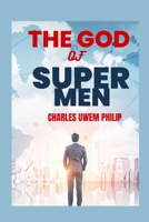 The God of Super Men B0BNLFH3YW Book Cover