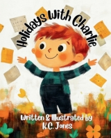 Holidays With Charlie B0DXVQL9GW Book Cover