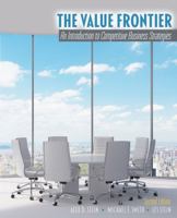 The Value Frontier: An Introduction to Competitive Business Strategies 1524948977 Book Cover