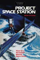 Project Space Station: Plans for a Permanent Manned Space Center 0811717011 Book Cover