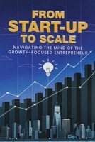 From Start-Up to Scale 1964467829 Book Cover