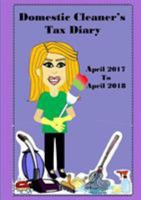 Domestic Cleaner's Diary April 2017- April 2018 1326906895 Book Cover