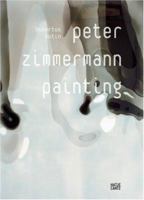 Peter Zimmermann: Painting 3775719598 Book Cover