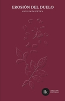 Erosión del duelo: Antología poética "Versos al amor" (Spanish Edition) B0DXR38FVD Book Cover