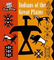 Indians of the Great Plains (Big World Read Alongs) 0673362604 Book Cover