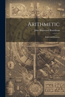 Arithmetic: Rules and Reasons 1147383286 Book Cover