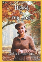 Etched In My Soul: Heartache, Healing, and Unexpected Love in the Shadow of WWII (Autumn Leaves) B0F1D5BCP7 Book Cover