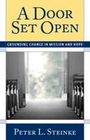 A Door Set Open: Grounding Change In Mission And Hope 1566994039 Book Cover