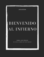 Bienvenido al Infierno: Disfrute de su Estadía B08STYLB72 Book Cover