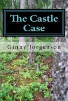 The Castle Case: A Grandma Gray Bonnets Mystery 1984269364 Book Cover