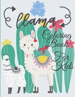 LLama Coloring Book For Kids: Cute and funny LLama coloring pages for children B092PG43PZ Book Cover