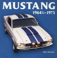 Mustang 1964 1/2-1973 0760334528 Book Cover